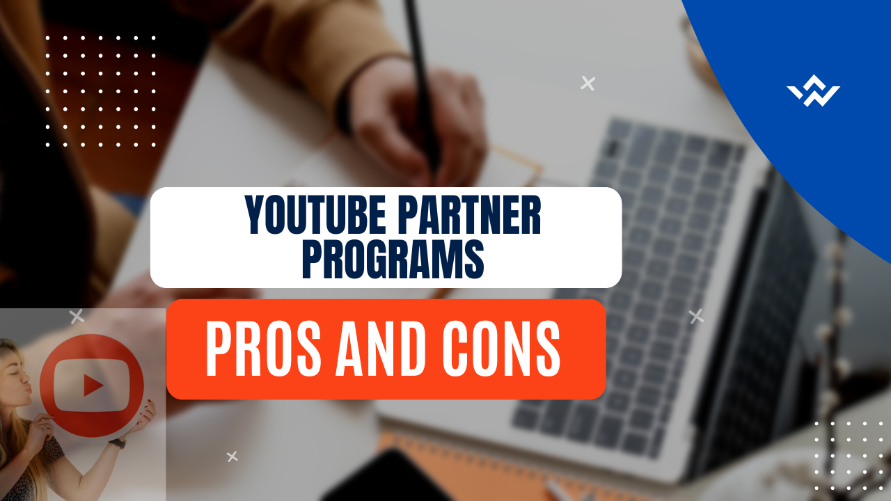 The Pros and Cons of YouTube Partner Programs for Content Creators.